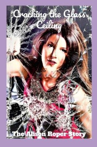 Cover of Cracking The Glass Ceiling