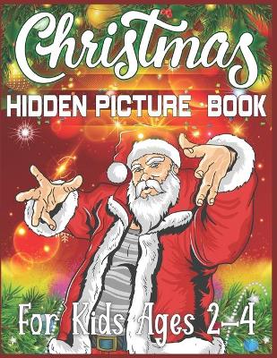 Book cover for Christmas Hidden Picture Book For Kids Ages 2-4