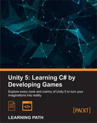 Book cover for Unity 5: Learning C# by Developing Games