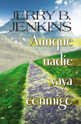 Book cover for Aunque Nadie Vaya Conmigo