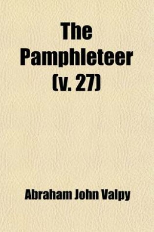 Cover of The Pamphleteer (Volume 27)