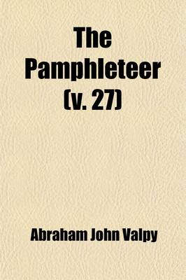 Book cover for The Pamphleteer (Volume 27)