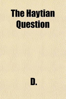 Book cover for The Haytian Question