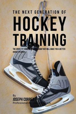 Book cover for The Next Generation of Hockey Training