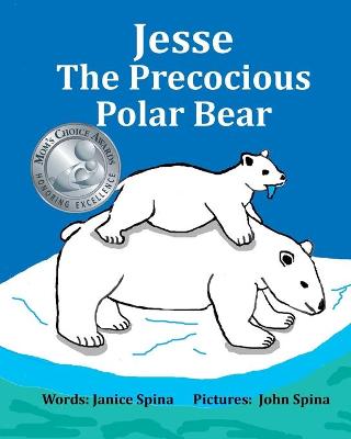 Book cover for Jesse the Precocious Polar Bear