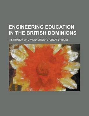 Book cover for Engineering Education in the British Dominions