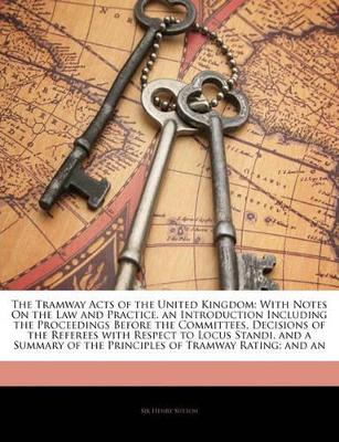 Book cover for The Tramway Acts of the United Kingdom