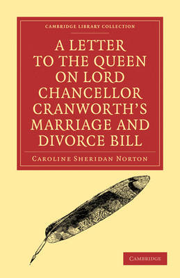 Book cover for A Letter to the Queen on Lord Chancellor Cranworth's Marriage and Divorce Bill