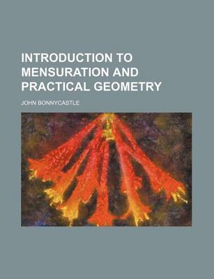 Book cover for Introduction to Mensuration and Practical Geometry