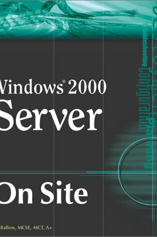 Cover of Windows 2000 Server on Site