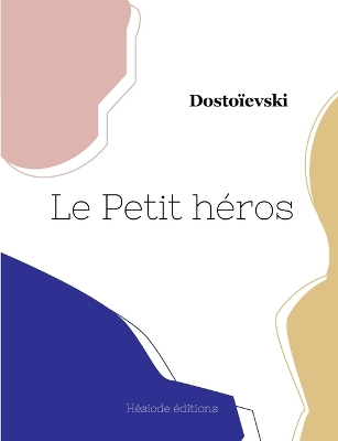 Book cover for Le Petit héros