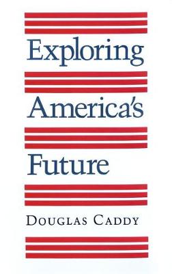 Book cover for Exploring America's Future
