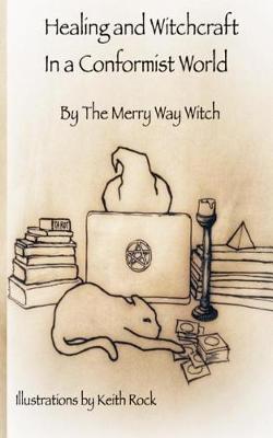 Cover of Healing and Witchcraft in a Conformist World