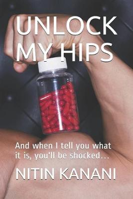 Book cover for Unlock My Hips