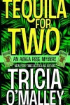 Book cover for Tequila for Two