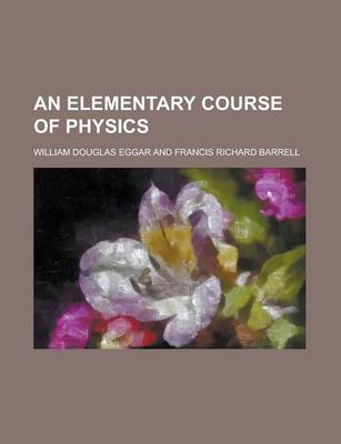 Book cover for An Elementary Course of Physics