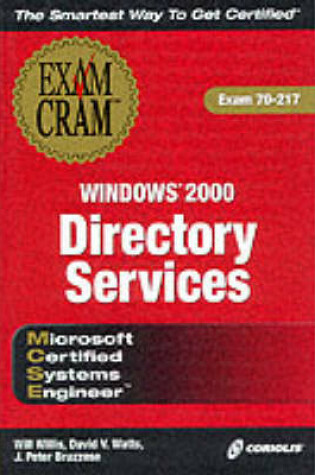Cover of MCSE Windows 2000 Directory Services Exam Cram