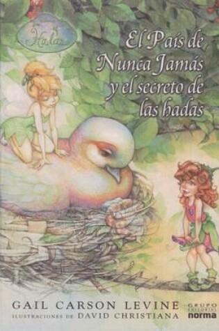 Cover of El Pais de Nunca Jamas y El Secreto de La Hadas