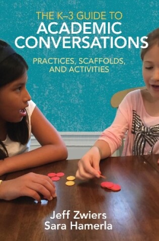 Cover of The K-3 Guide to Academic Conversations