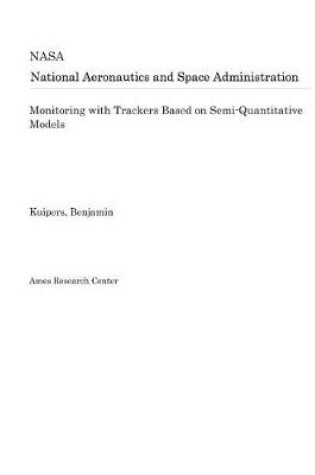 Cover of Monitoring with Trackers Based on Semi-Quantitative Models