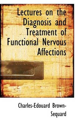 Book cover for Lectures on the Diagnosis and Treatment of Functional Nervous Affections