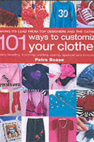Cover of 101 Ways to Customise Your Clothes
