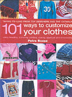 Book cover for 101 Ways to Customise Your Clothes