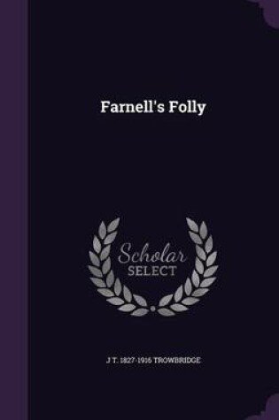 Cover of Farnell's Folly