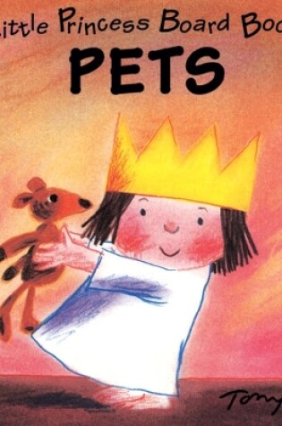 Cover of Little Princess Board Book - Pets