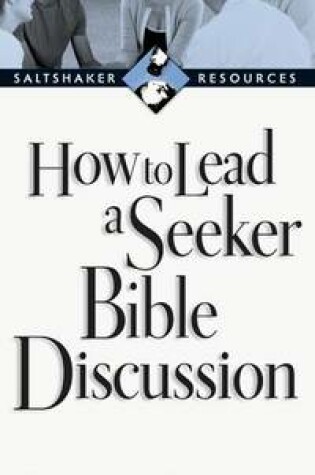Cover of How to Lead a Seeker Bible Discussion