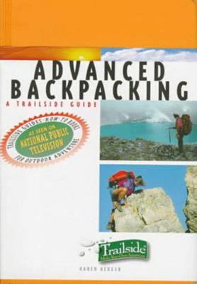Book cover for A Trailside Guide: Advanced Backpacking