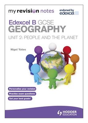 Cover of My Revision Notes: Edexcel B GCSE Geography : People and the Planet