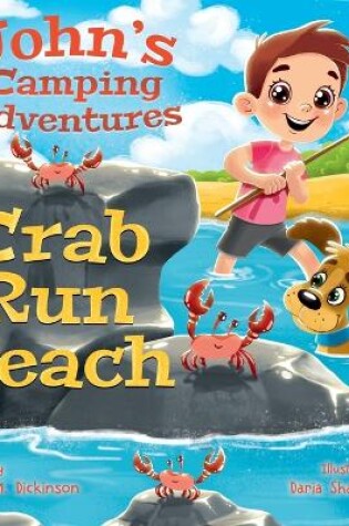 Cover of John's Camping Adventures At Crab Run Beach