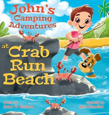 Book cover for John's Camping Adventures At Crab Run Beach