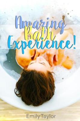 Book cover for An Amazing Bath Experience