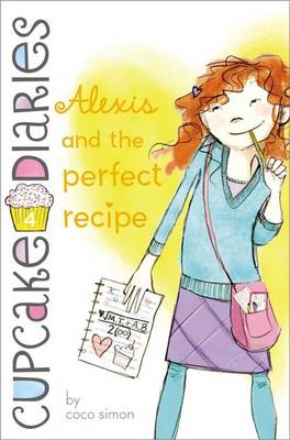 Book cover for Alexis and the Perfect Recipe