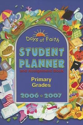 Cover of Days of Faith Student Planner and Assignment Book