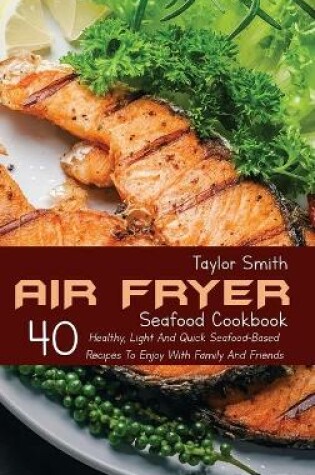 Cover of Air Fryer Seafood Cookbook