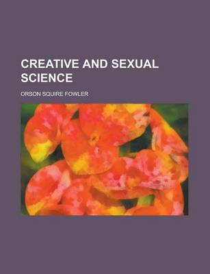 Book cover for Creative and Sexual Science