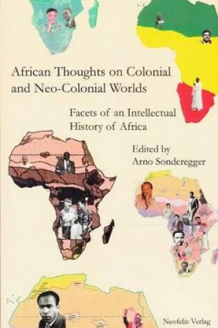 Cover of African Thoughts on Colonial and Neo-Colonial Worlds