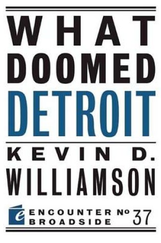 Cover of What Doomed Detroit