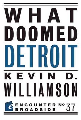 Book cover for What Doomed Detroit