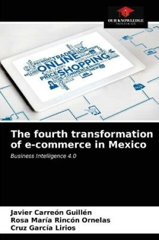 Cover of The fourth transformation of e-commerce in Mexico