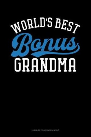 Cover of World's Best Bonus Grandma