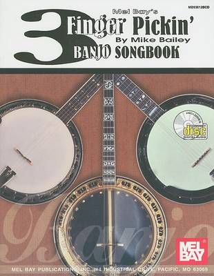 Book cover for Mel Bay's 3 Finger Pickin' Banjo Songbook