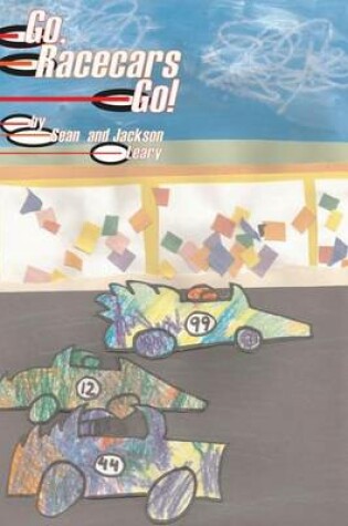 Cover of Go, Racecars Go!