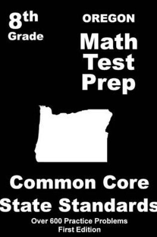 Cover of Oregon 8th Grade Math Test Prep