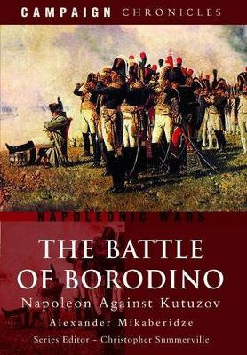 Book cover for Battle of Borodino: Napoleon Against Kutuzov