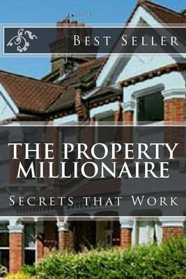 Book cover for The Property Millionaire