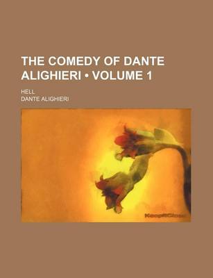 Book cover for The Comedy of Dante Alighieri (Volume 1); Hell